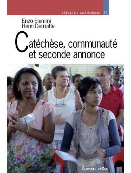 Catéchèse, communauté et seconde annonce