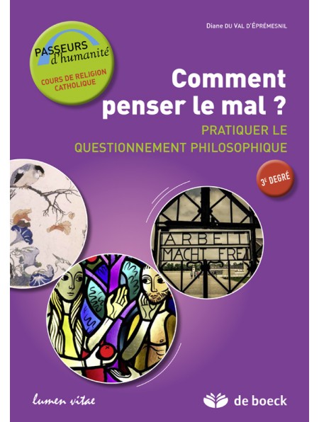 Comment penser le mal? Guide de l'apprenant