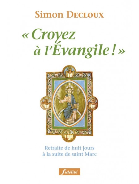 Croyez à l'Évangile