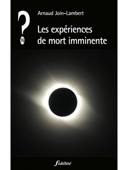 Expériences de mort imminente (Les)