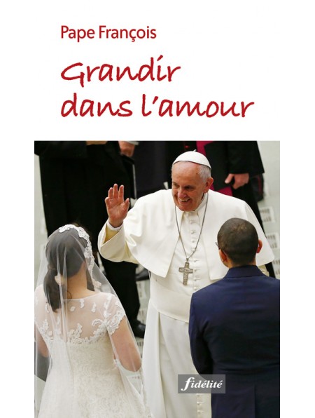 Grandir dans l'amour