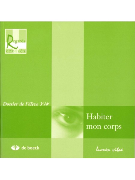 Habiter mon corps