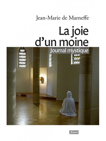 Joie d’un moine (La)