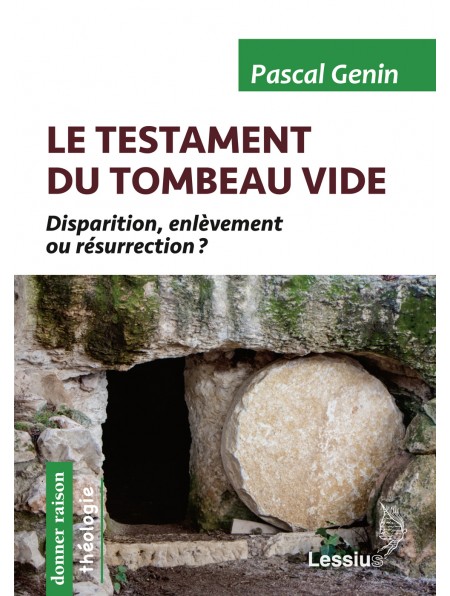 Le testament du tombeau vide