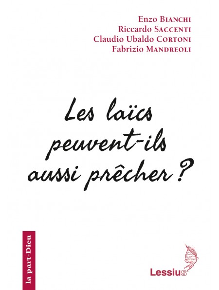 Les laïcs peuvent-ils aussi prêcher ?