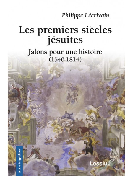 Les premiers siècles jésuites