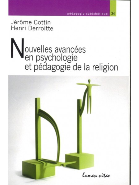 Nouvelles avancées en psychologie et pédagogie de la religion