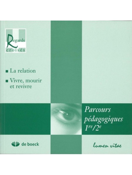 La relation. Vivre, mourir et revivre