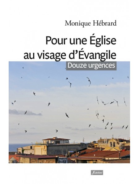 Pour une Église au visage d’Évangile