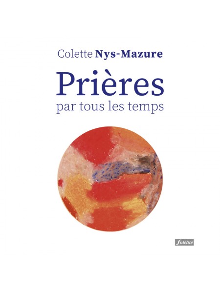 Prières par tous les temps