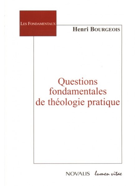 Questions fondamentales de théologie pratique